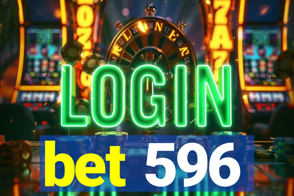 bet 596